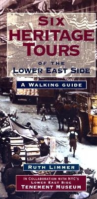 Six Heritage Tours of the Lower East Side