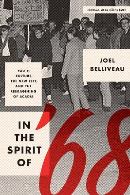 In the Spirit of '68 - Joel Belliveau