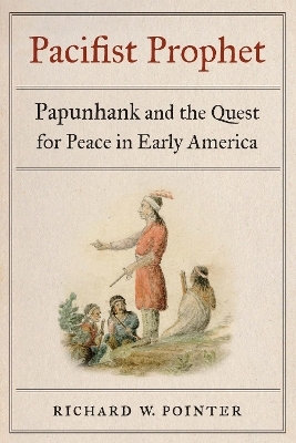 Pacifist Prophet - Richard W. Pointer