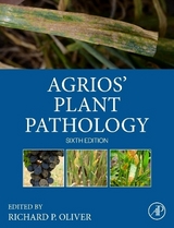 Agrios' Plant Pathology - Oliver, Richard