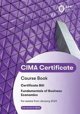 CIMA BA1 Fundamentals of Business Economics - BPP Learning Media