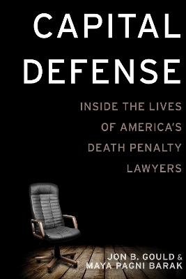 Capital Defense - Jon B. Gould, Maya Pagni Barak