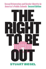 The Right to Be Out - Biegel, Stuart