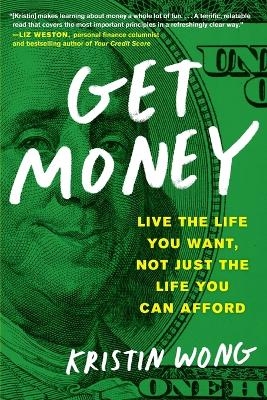 Get Money - Kristin Wong