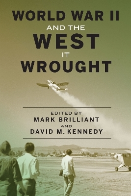World War II and the West It Wrought - 