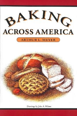 Baking Across America - Arthur L. Meyer
