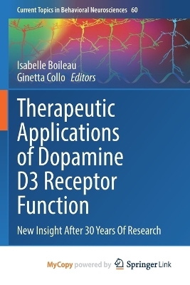 Therapeutic Applications of Dopamine D3 Receptor Function - 