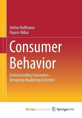 Consumer Behavior - Stefan Hoffmann, Payam Akbar