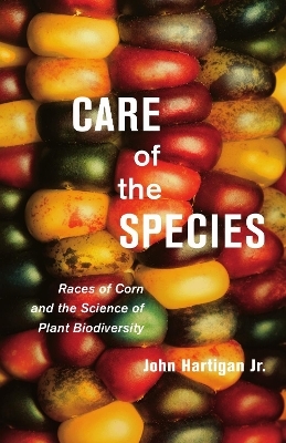 Care of the Species - John Hartigan Jr.