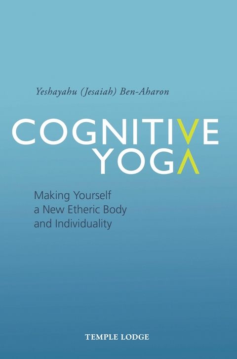 Cognitive Yoga -  Yeshayahu Ben-Aharon