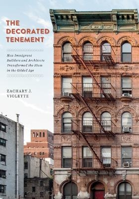 The Decorated Tenement - Zachary J. Violette