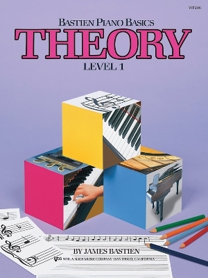 Bastien Piano Basics: Theory Level 1 - James Bastien