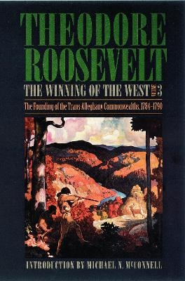 The Winning of the West, Volume 3 - Theodore Roosevelt