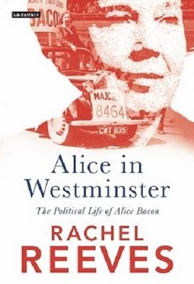 Alice in Westminster -  Rachel Reeves