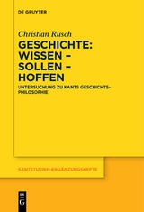 Geschichte: Wissen &ndash; Sollen &ndash; Hoffen - Christian Rusch