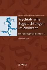 Psychiatrische Begutachtungen im Zivilrecht - 