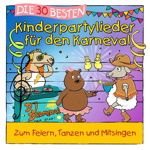Die 30 besten Kinderpartylieder f&uuml;r den Karneval