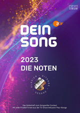 Dein Song 2023 - Die Noten - 