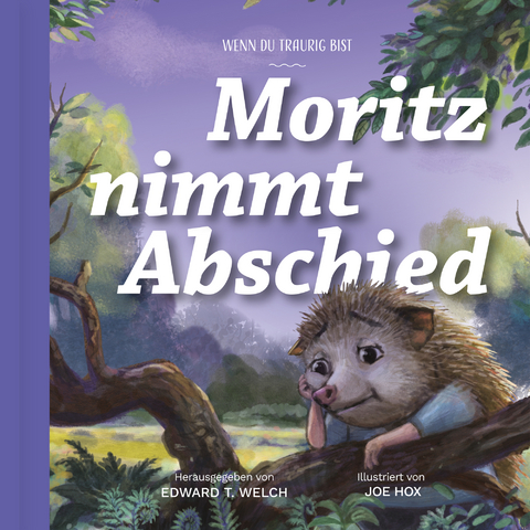 Moritz nimmt Abschied - Edward Welch