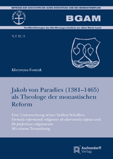 Jakob von Paradies (1381-1465) als Theologe der monastischen Reform - Khrystyna Fostyak