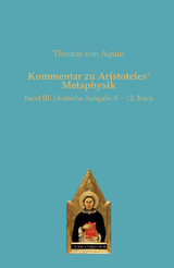 Kommentar zu Aristoteles&lsquo; Metaphysik - Thomas von Aquin