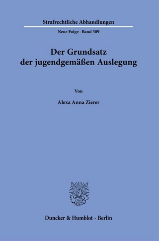 Der Grundsatz der jugendgemäßen Auslegung.