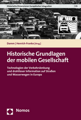 Historische Grundlagen der mobilen Gesellschaft - 