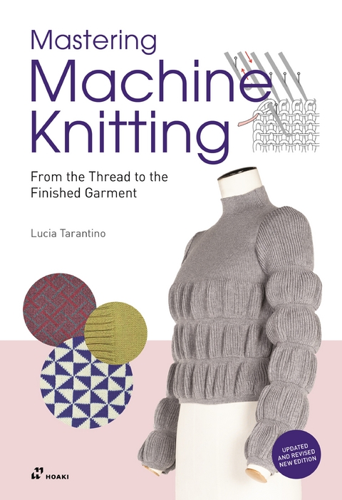 Mastering Machine Knitting - Lucia Consiglia Tarantino