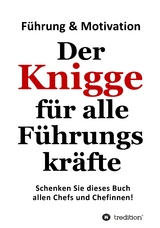 Der Knigge f&uuml;r alle F&uuml;hrungskr&auml;fte - Detlev Gebhard