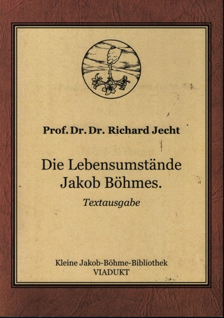 Die Lebensumstände Jakob Böhmes