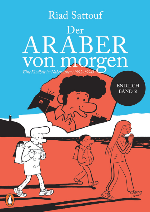 Der Araber von morgen, Band 5 - Riad Sattouf