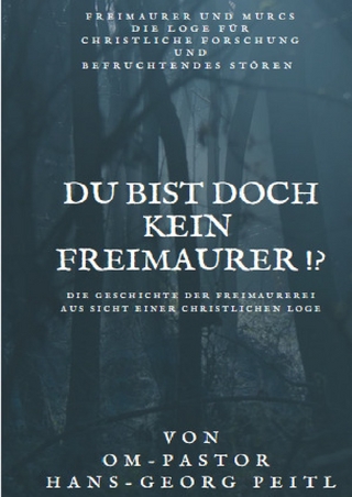 Du bist doch nicht Freimaurer!?