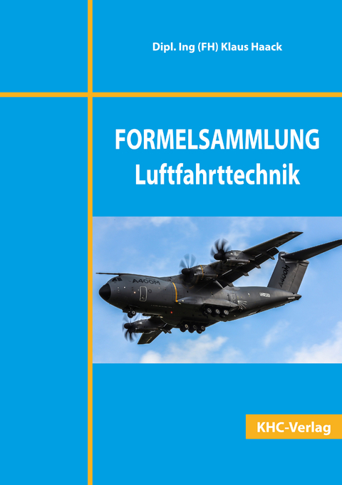FORMELSAMMLUNG Luftfahrttechnik - Klaus Haack