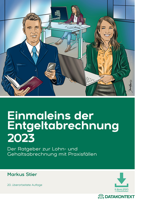 Einmaleins der Entgeltabrechnung 2023 - Markus Stier