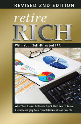 Retire Rich with Your Self-Directed IRA -  Nora Peterson