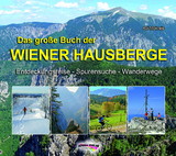 Das gro&szlig;e Buch der Wiener Hausberge - Adolf Mokrejs