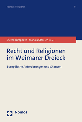 Recht und Religionen im Weimarer Dreieck - 