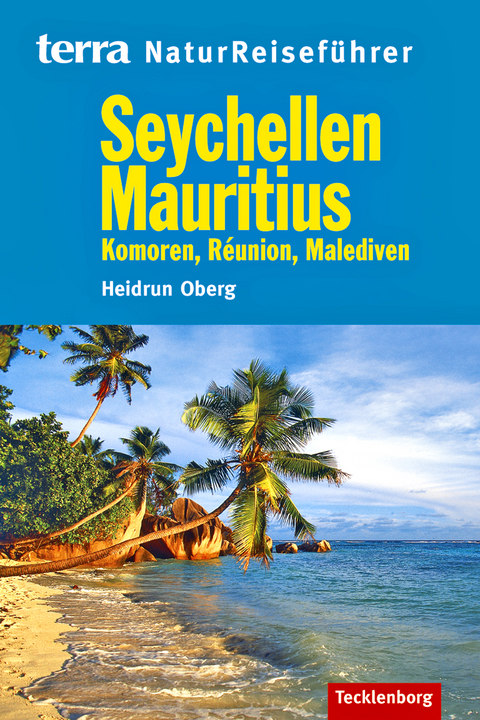 Seychellen, Mauritius, Komoren, La Reunion, Malediven - Heidrun Oberg