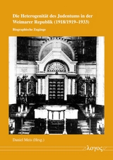 Die Heterogenit&auml;t des Judentums in der Weimarer Republik (1918/1919&ndash;1933) - 