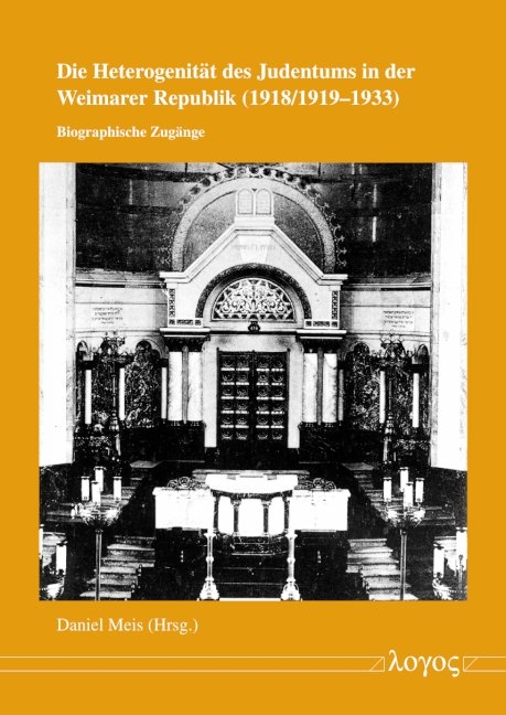 Die Heterogenit&auml;t des Judentums in der Weimarer Republik (1918/1919&ndash;1933) - 