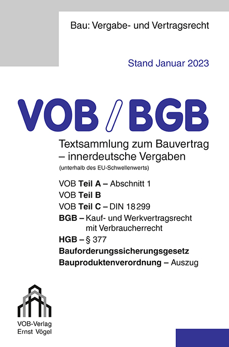 VOB/BGB Textsammlung zum Bauvertrag - innerdeutsche Vergaben (Stand Januar 2023) - Eckhard Frikell, Olaf Hofmann