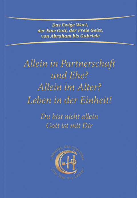 Allein in Partnerschaft und Ehe? -  Gabriele