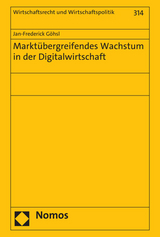 Markt&uuml;bergreifendes Wachstum in der Digitalwirtschaft - Jan-Frederick G&ouml;hsl