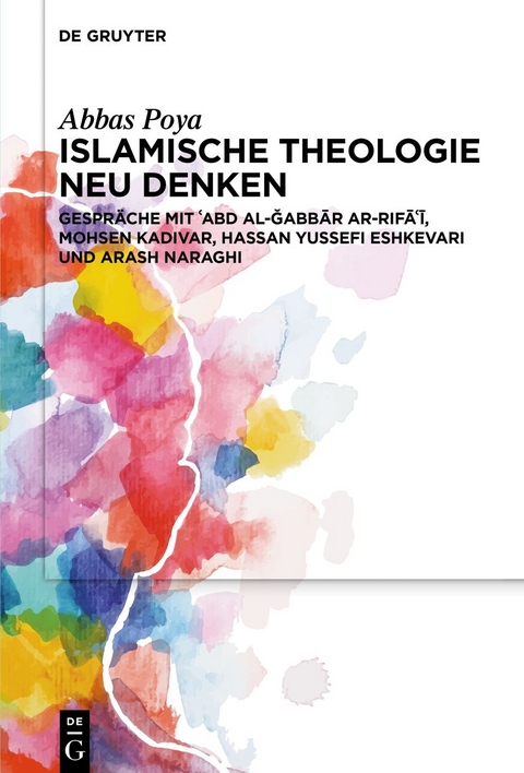 Islamische Theologie neu denken - Abbas Poya