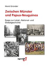 Zwischen M&uuml;nster und Papua-Neuguinea - Horst Gr&uuml;nder