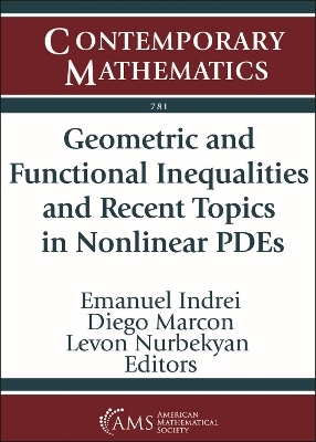 Geometric and Functional Inequalities and Recent Topics in Nonlinear PDEs