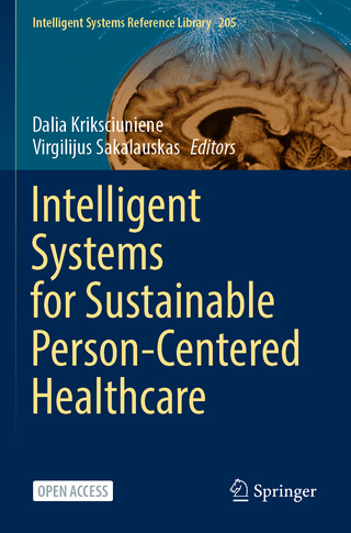 Intelligent Systems for Sustainable Person-Centered Healthcare