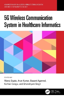 5G Wireless Communication System in Healthcare Informatics - 