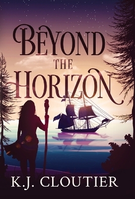 Beyond The Horizon - K J Cloutier