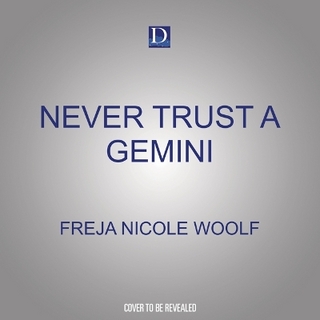 Never Trust a Gemini